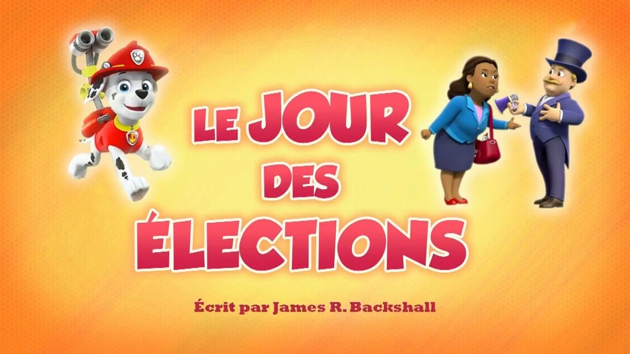 Le Jour des élections Le Jour des élections