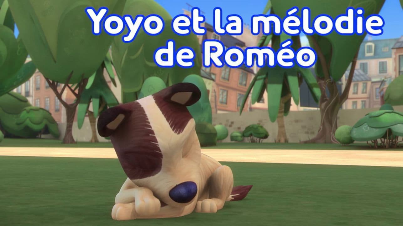 Yoyo et la mélodie de Roméo