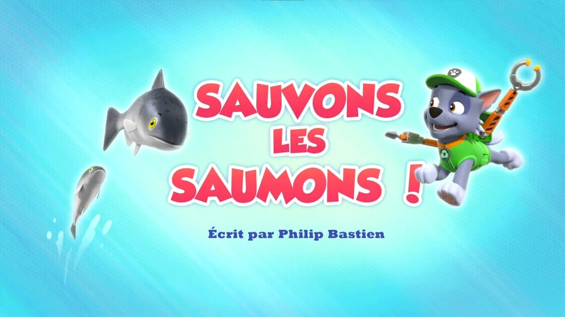 Sauvons les saumons ! Sauvons les saumons !