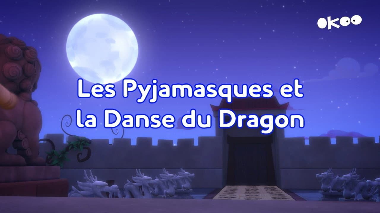 Les Pyjamasques et la danse du dragon Les Pyjamasques et la danse du dragon
