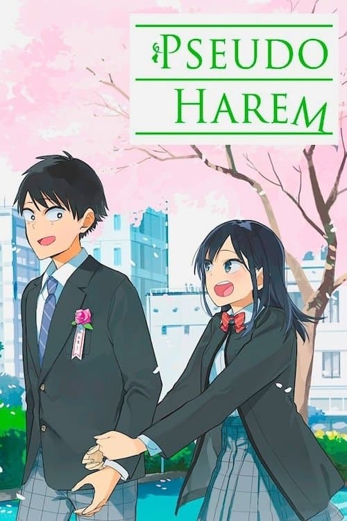 Pseudo Harem Pseudo Harem
