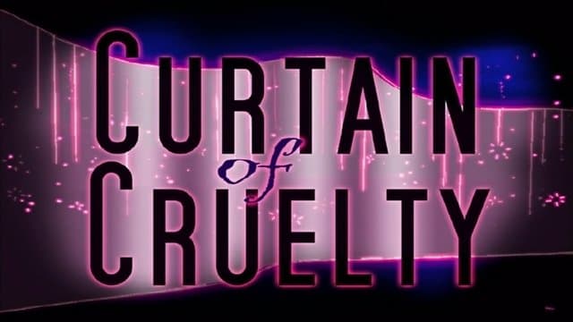 Le rideau de cruauté Le rideau de cruauté