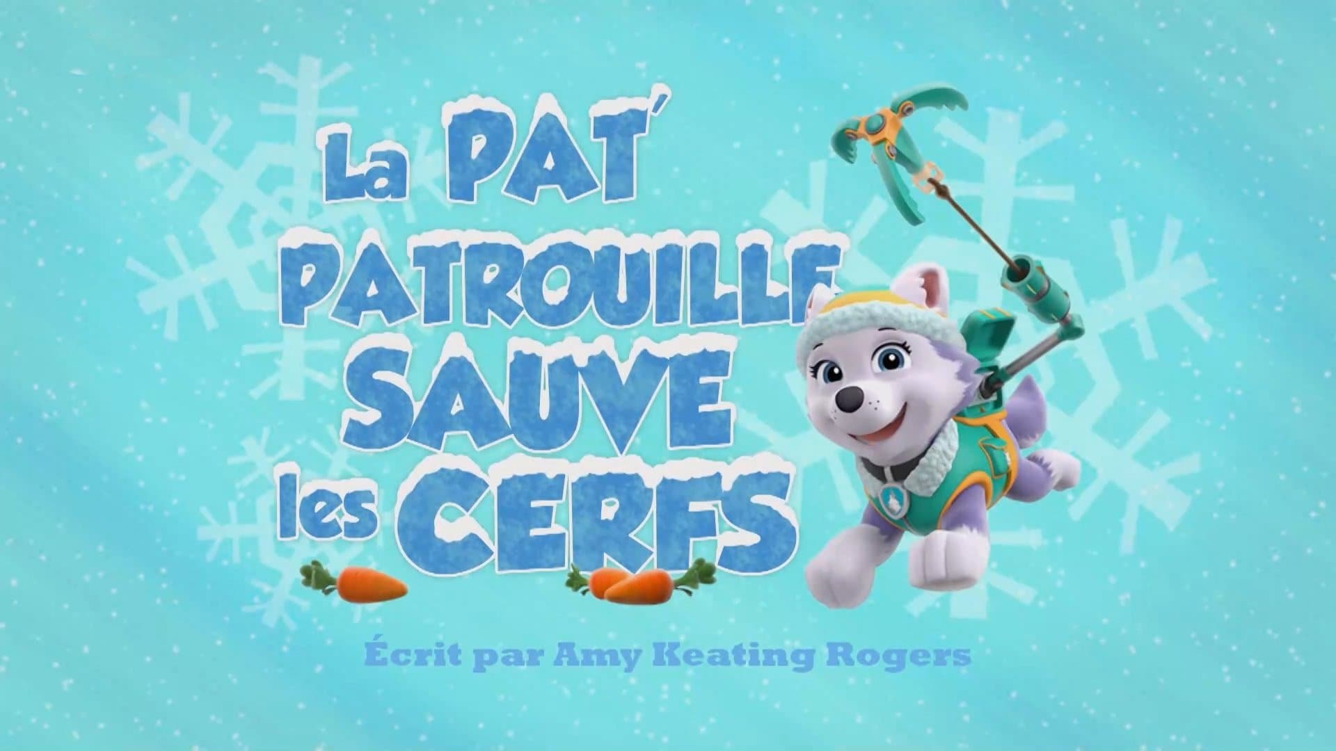 La Pat' Patrouille sauve les cerfs La Pat' Patrouille sauve les cerfs