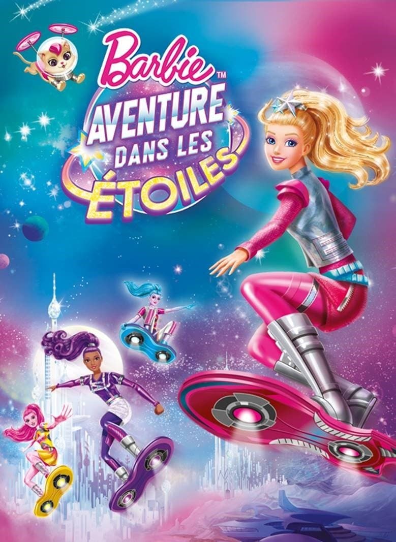 Barbie : Aventure dans les étoiles Barbie : Aventure dans les étoiles