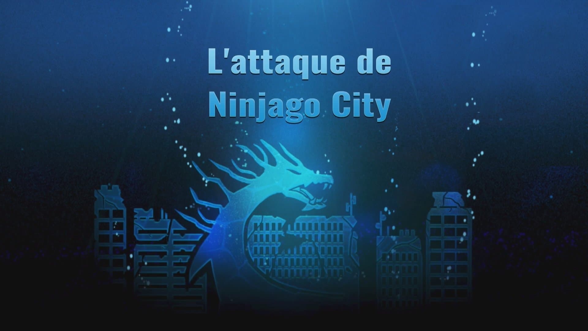L'attaque de Ninjago City L'attaque de Ninjago City