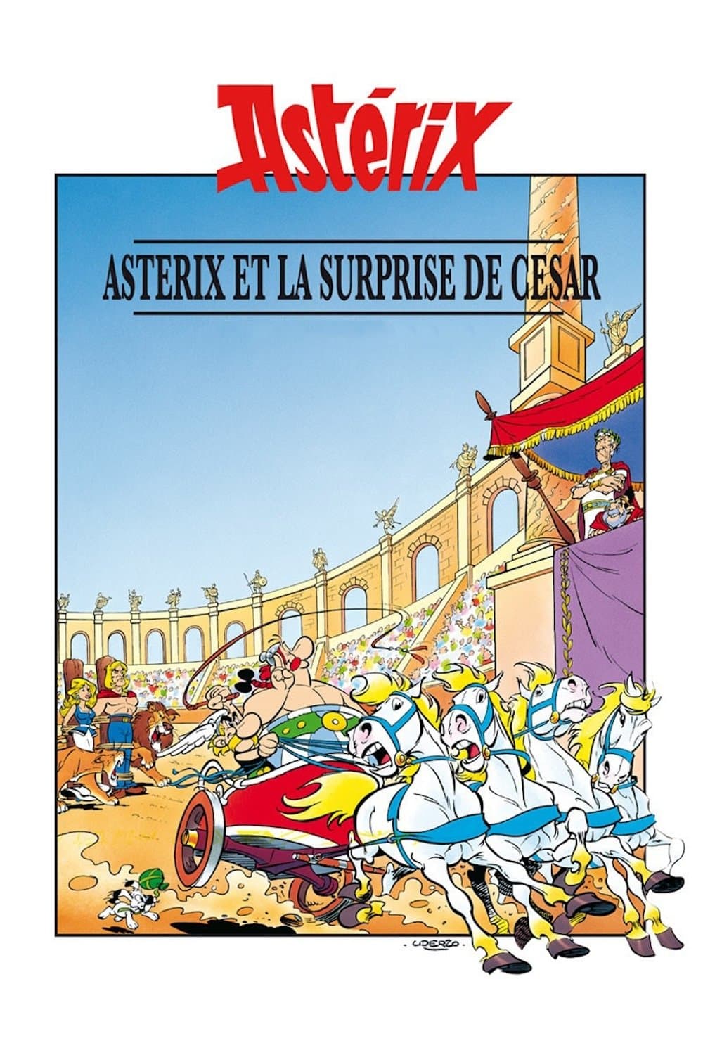 Astérix et la Surprise de César Astérix et la Surprise de César