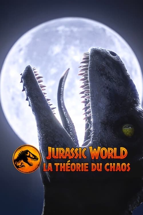 Jurassic World : La théorie du chaos Jurassic World : La théorie du chaos