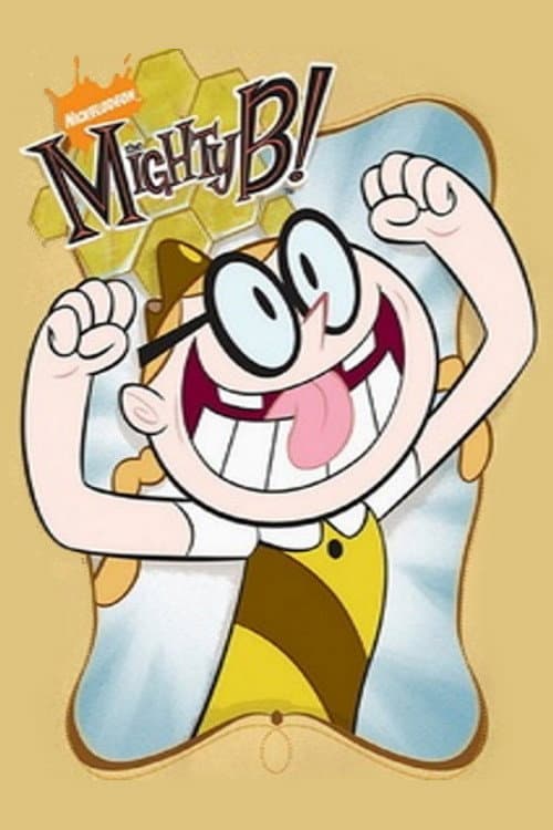 The Mighty B! The Mighty B!