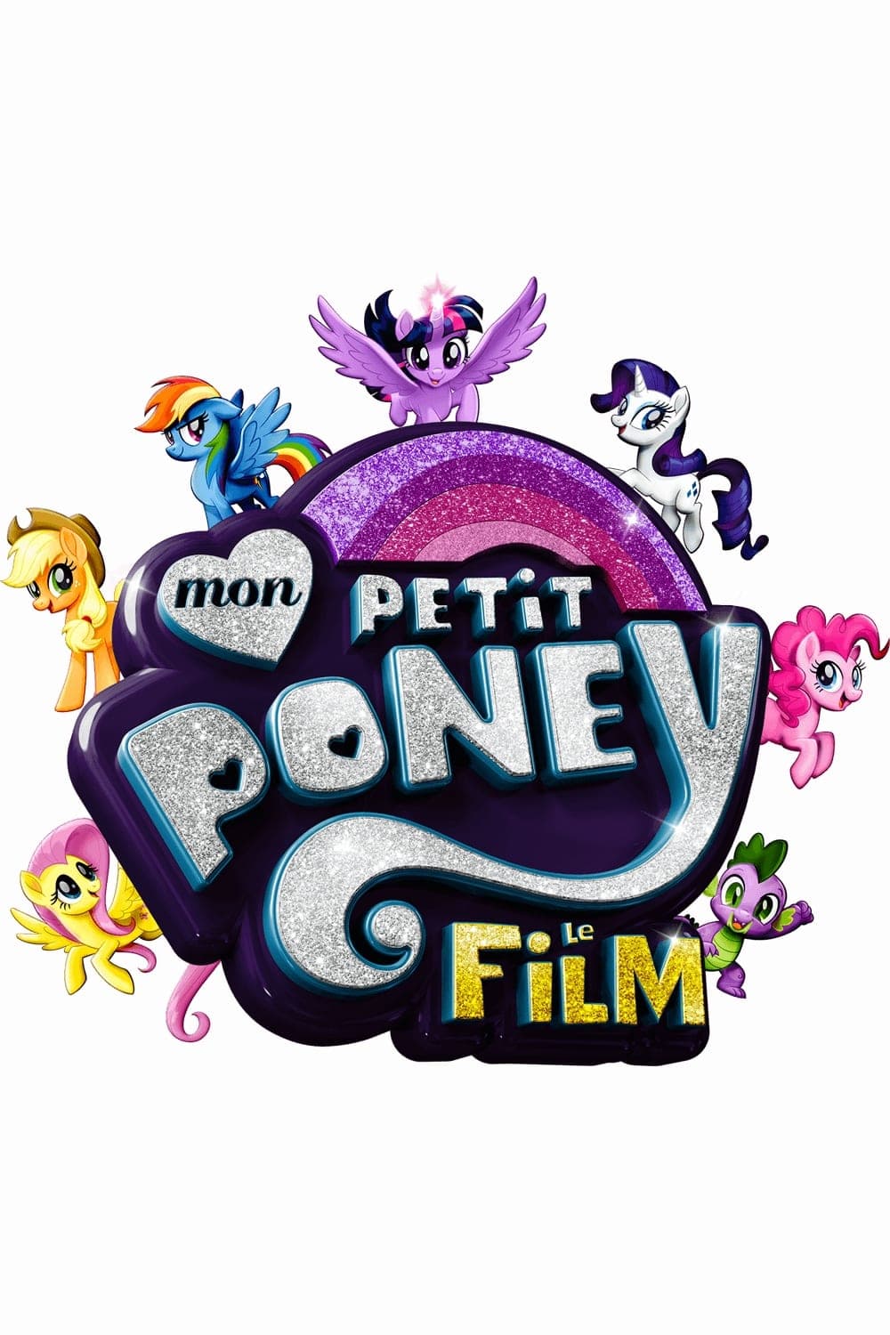 My Little Pony : Le Film My Little Pony : Le Film