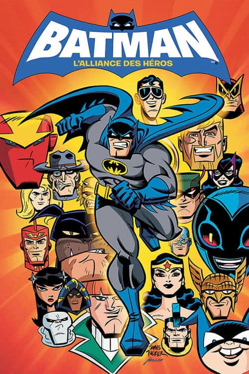 Batman - L'Alliance des heros Batman - L'Alliance des heros