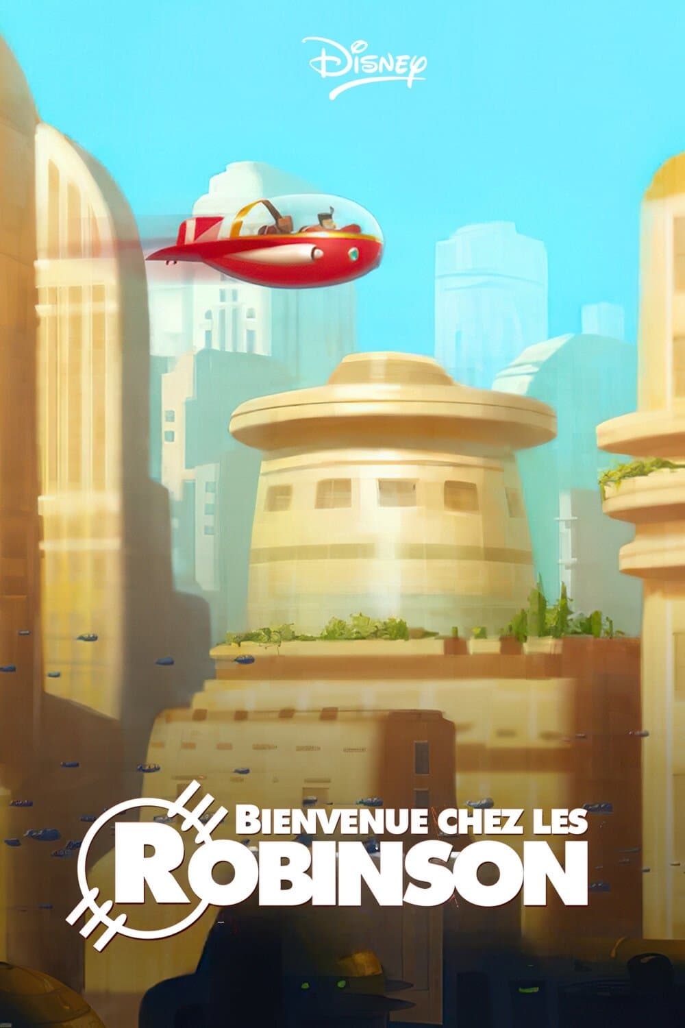 Bienvenue chez les Robinson Bienvenue chez les Robinson