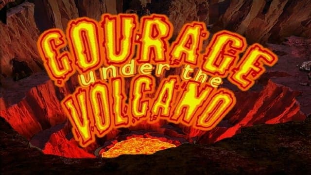 Courage au cœur du volcan Courage au cœur du volcan