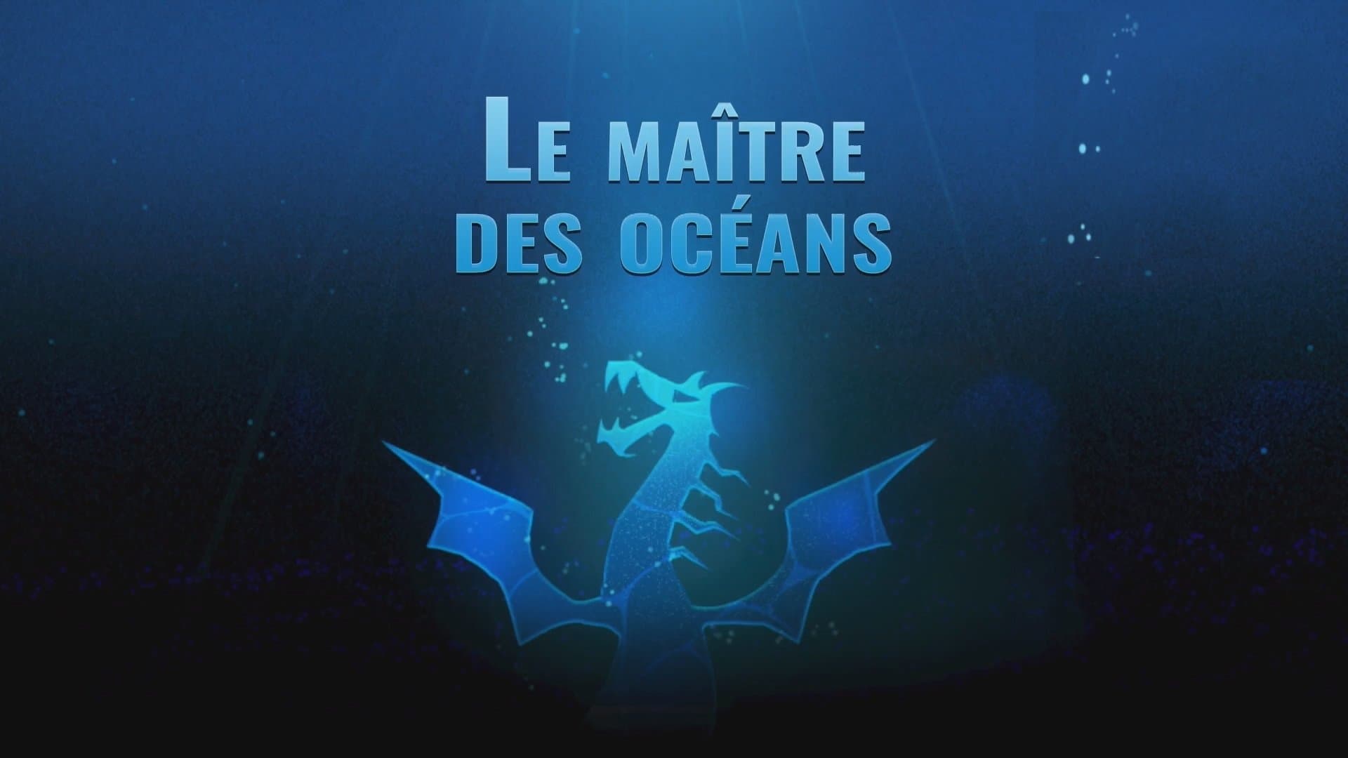 Le Maître des océans Le Maître des océans