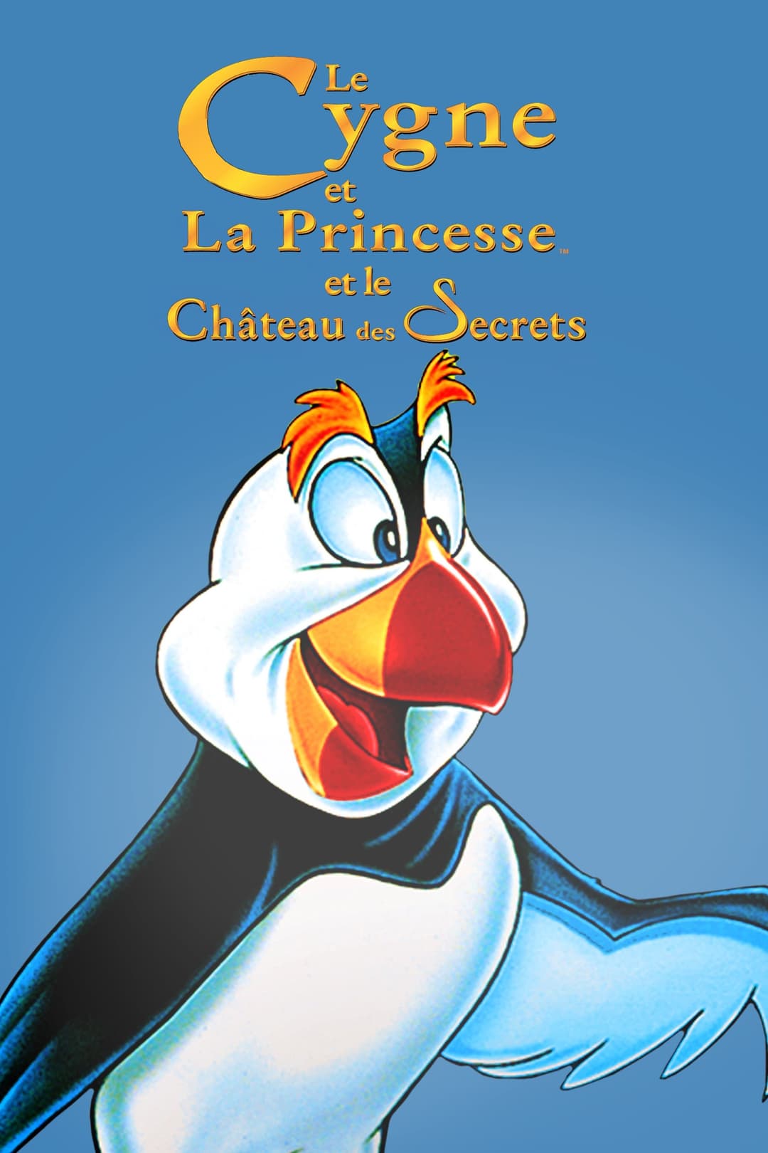 Le Cygne et la Princesse 2 : Le Château des secrets Le Cygne et la Princesse 2 : Le Château des secrets