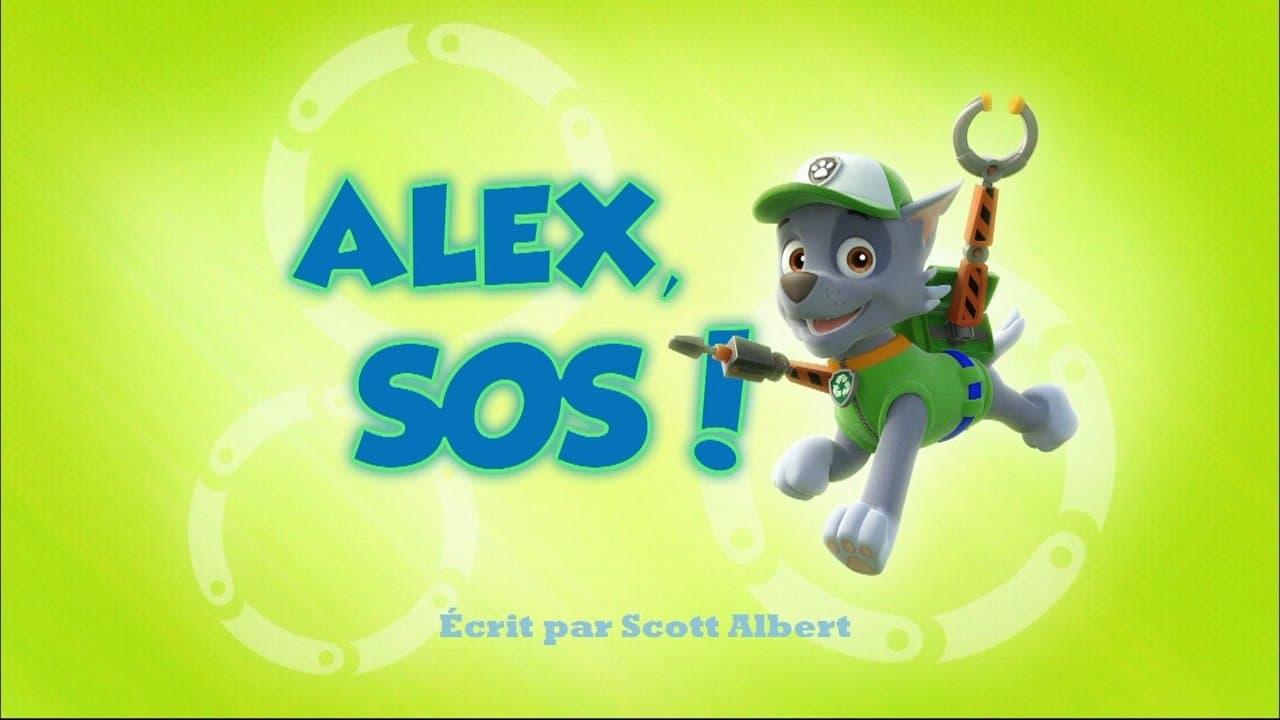 Alex, SOS ! Alex, SOS !