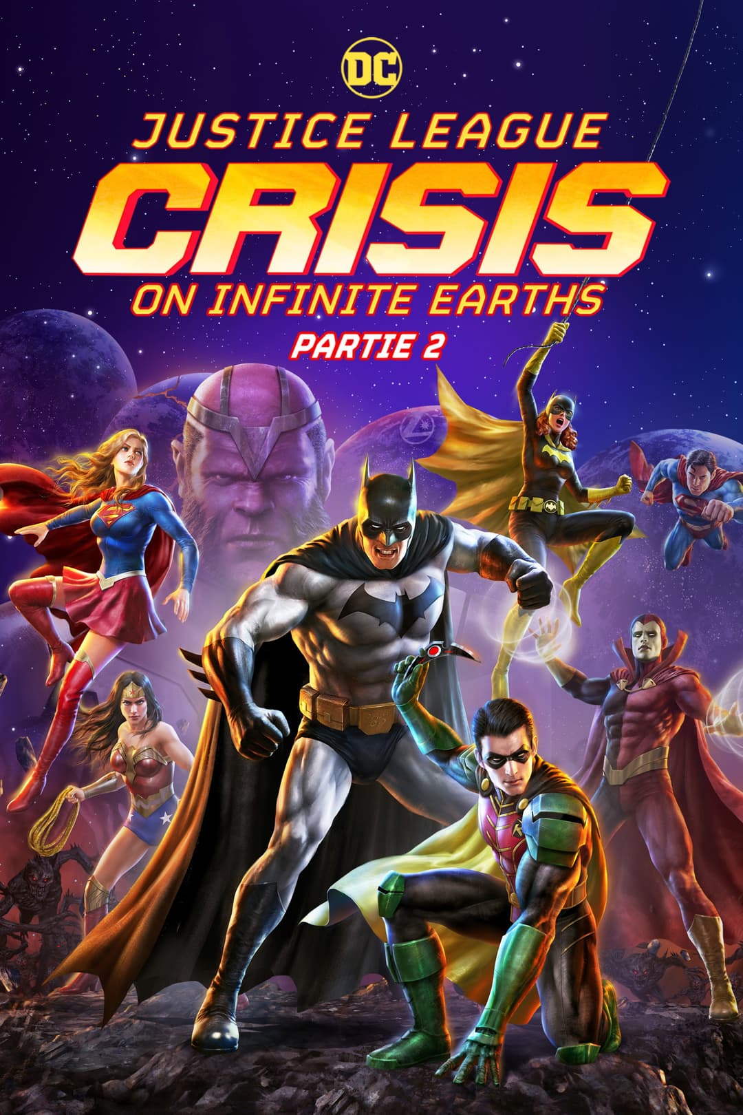 Justice League : Crisis on Infinite Earths Partie 2 Justice League : Crisis on Infinite Earths Partie 2