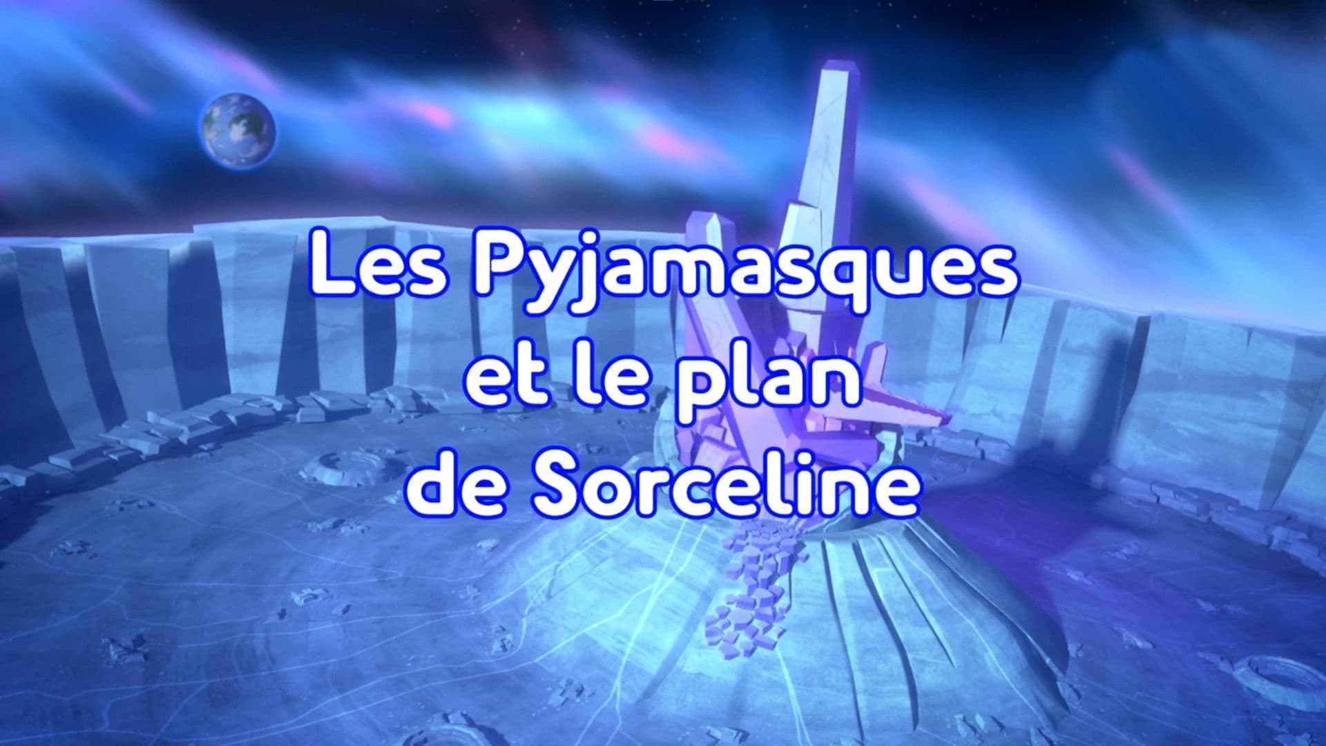 Les pyjamasques et le plan de Sorceline Les pyjamasques et le plan de Sorceline