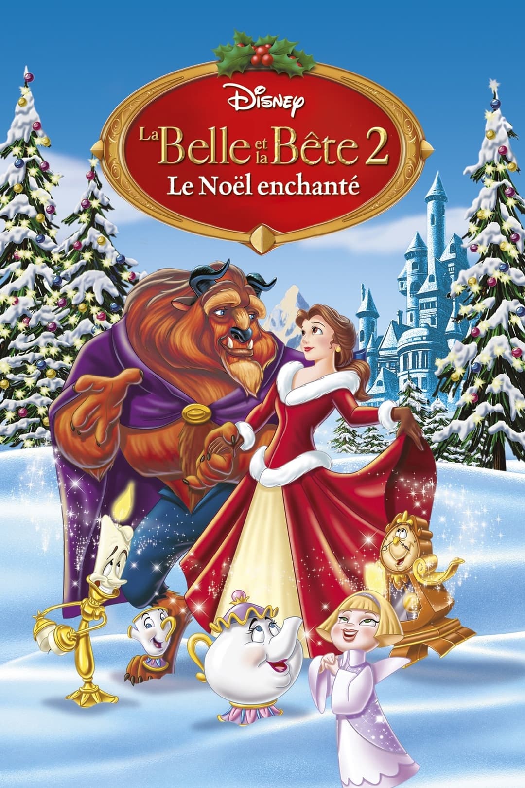 La Belle et la Bête 2 : Le Noël enchanté La Belle et la Bête 2 : Le Noël enchanté