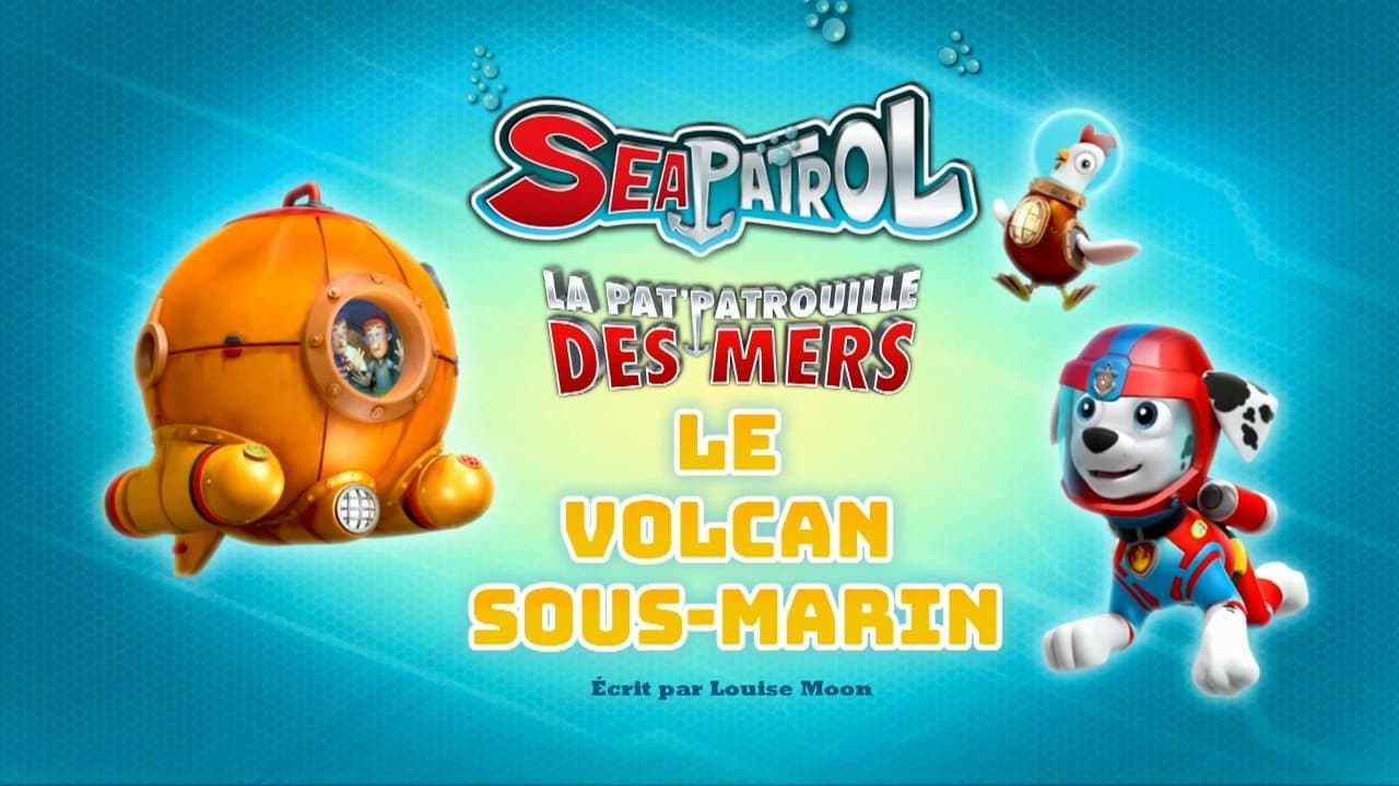 La Pat' Patrouille des mers : le volcan sous-marin La Pat' Patrouille des mers : le volcan sous-marin