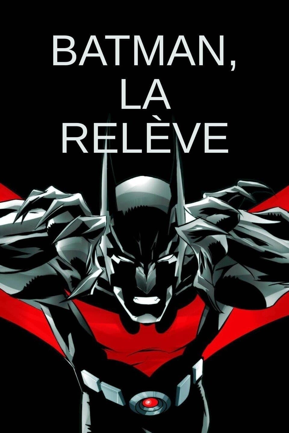 Batman - La relève Batman - La relève