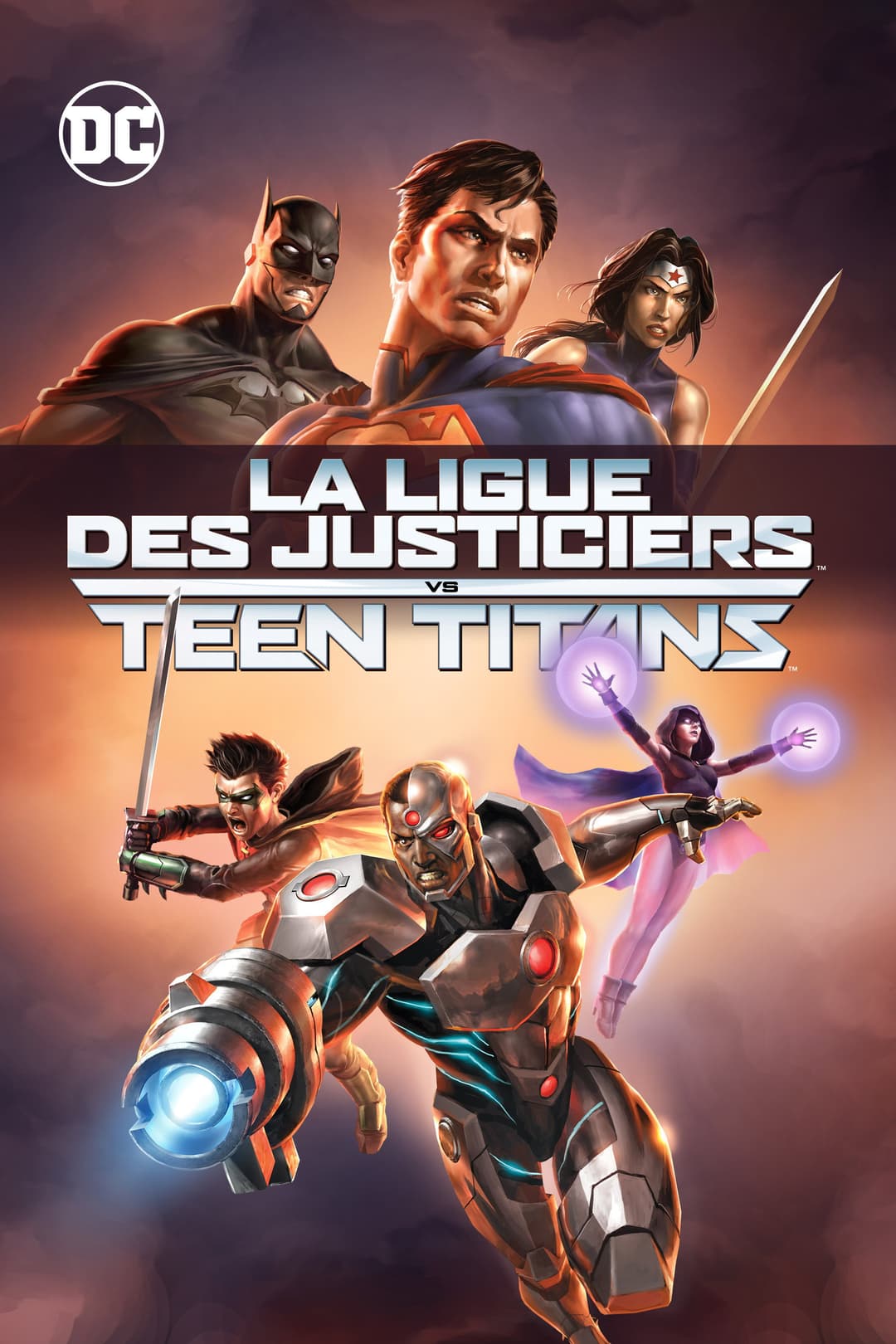 La Ligue des justiciers vs les Teen Titans La Ligue des justiciers vs les Teen Titans