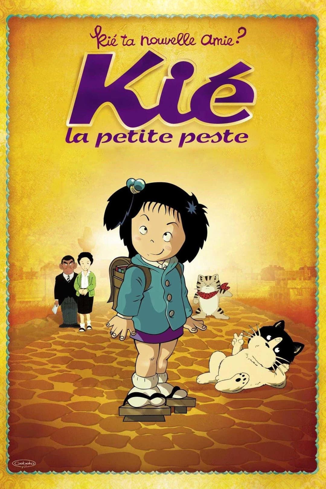 Kié, la petite peste Kié, la petite peste