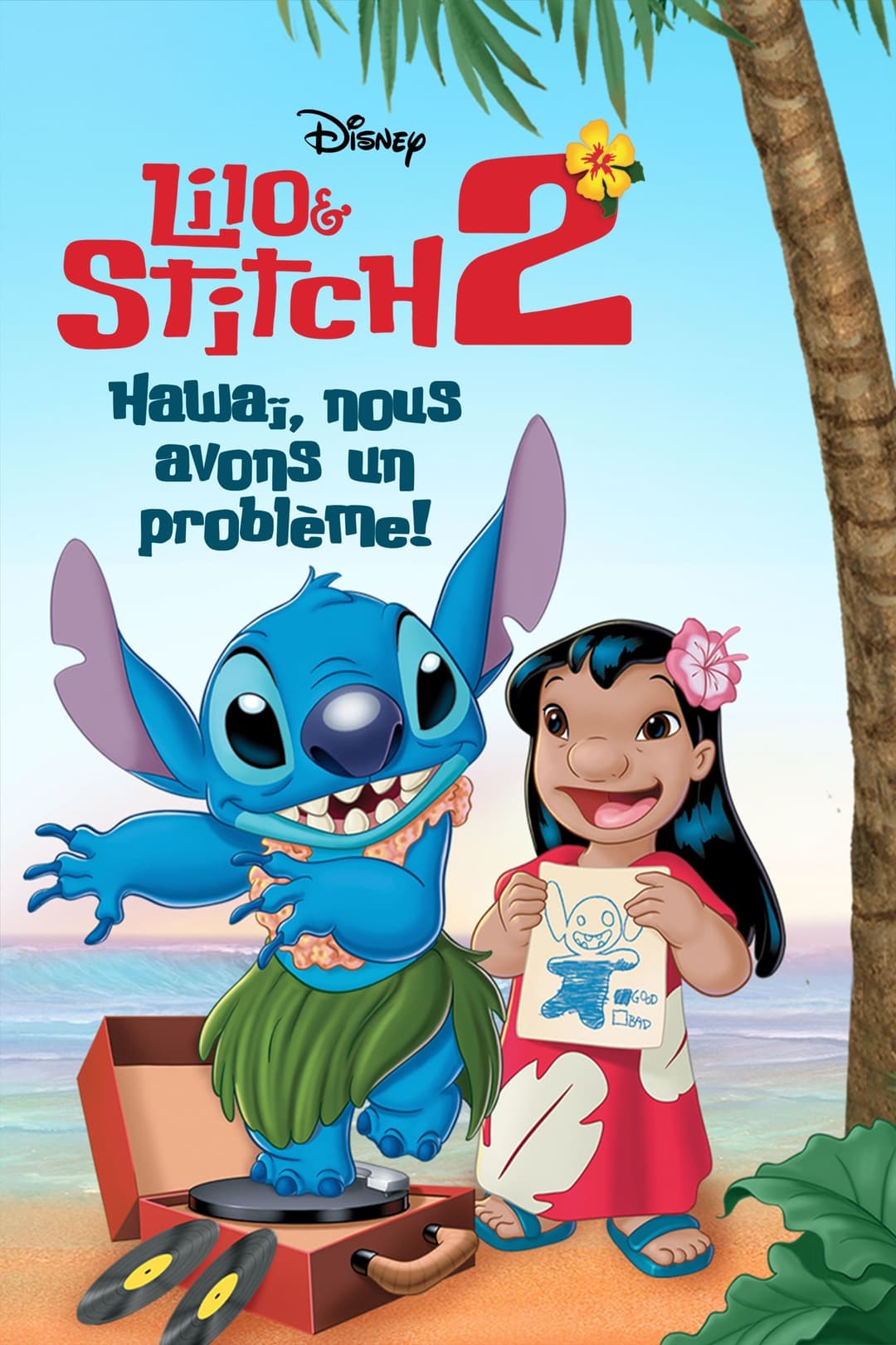 Lilo & Stitch 2 : Hawaï, nous avons un problème ! Lilo & Stitch 2 : Hawaï, nous avons un problème !