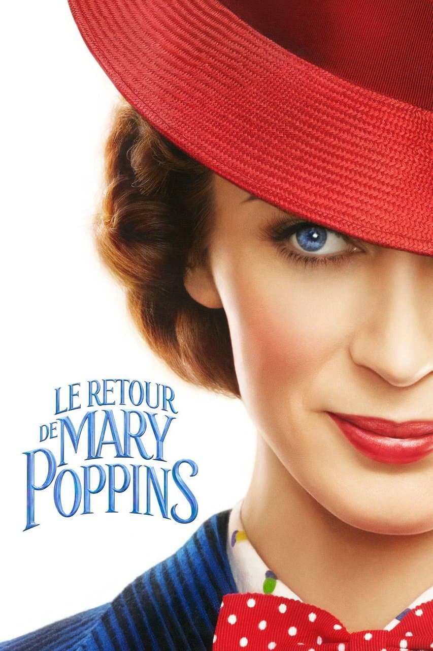 Le retour de Mary Poppins Le retour de Mary Poppins