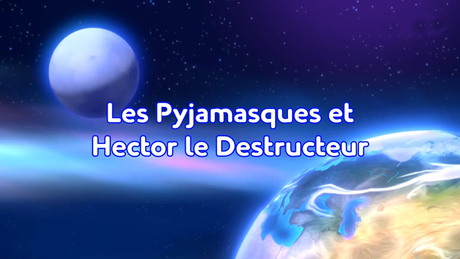 Les pyjamasques et Hector le destructeur Les pyjamasques et Hector le destructeur