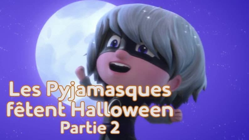 Les Pyjamasques fêtent Halloween (2) Les Pyjamasques fêtent Halloween (2)