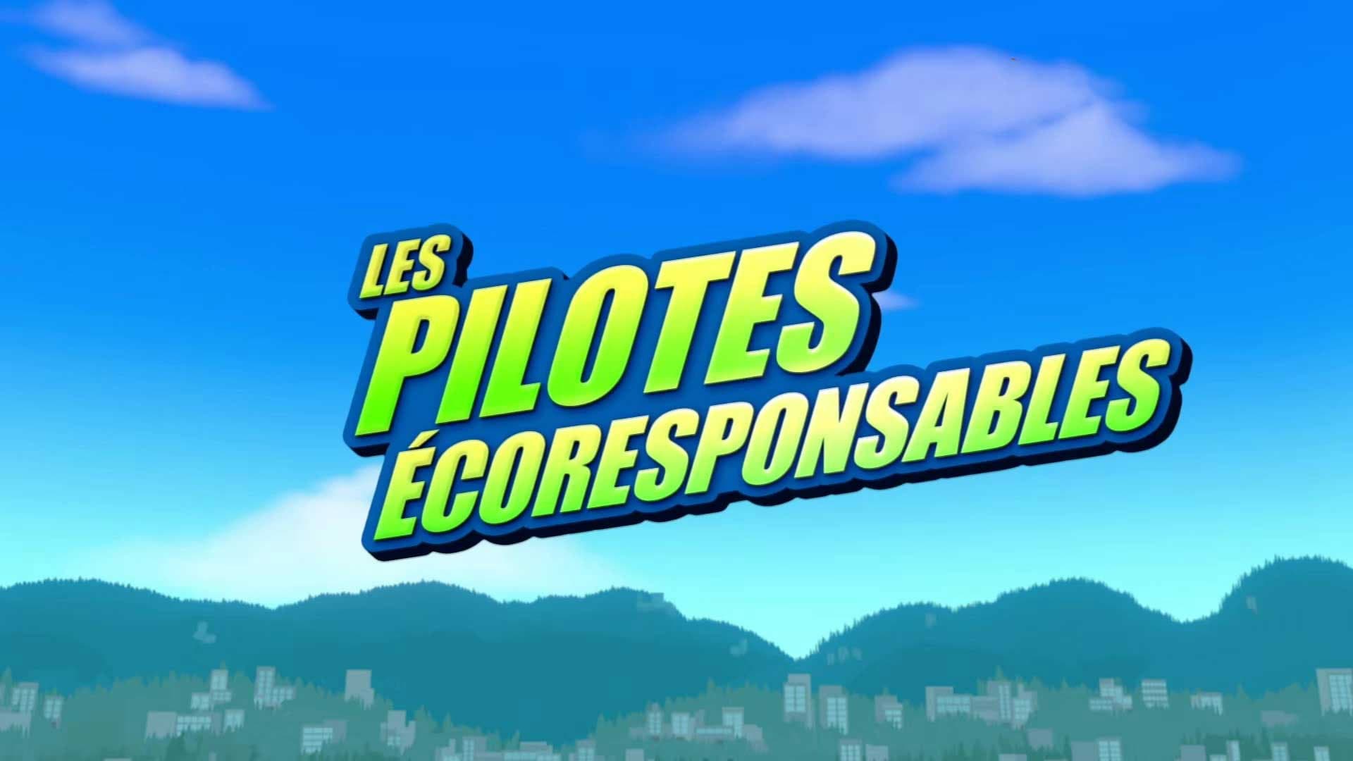 Les pilotes écoresponsables Les pilotes écoresponsables