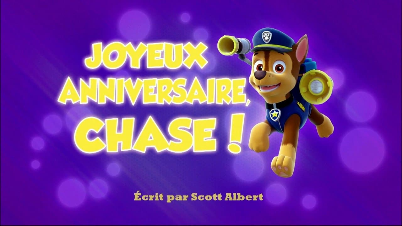 Joyeux anniversaire, Chase ! Joyeux anniversaire, Chase !