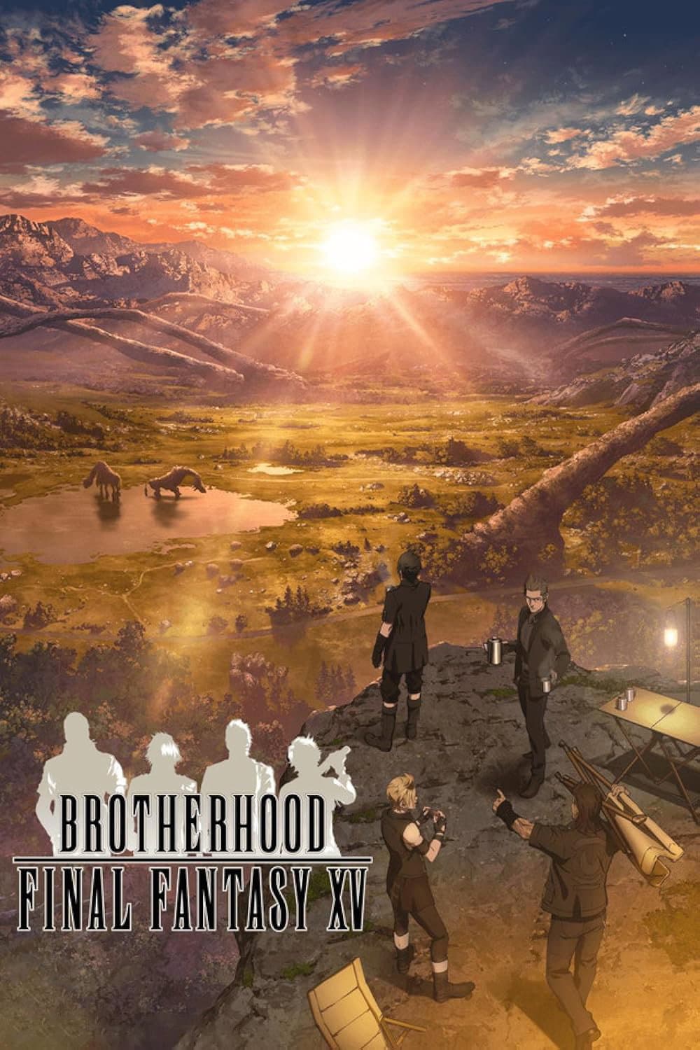 Brotherhood: Final Fantasy XV Brotherhood: Final Fantasy XV