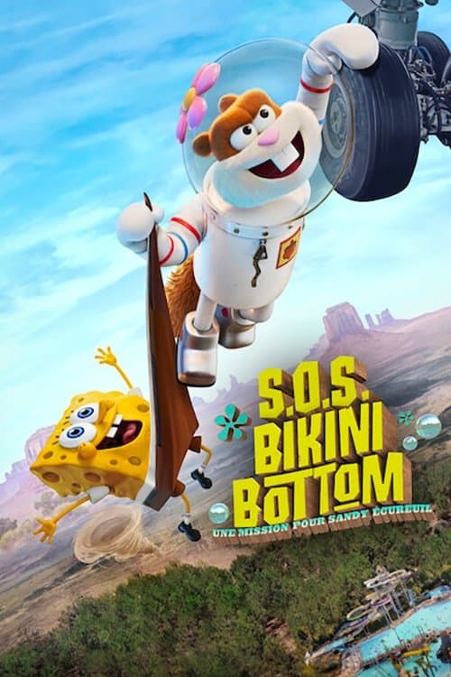 S.O.S. Bikini Bottom : Une mission pour Sandy Écureuil S.O.S. Bikini Bottom : Une mission pour Sandy Écureuil