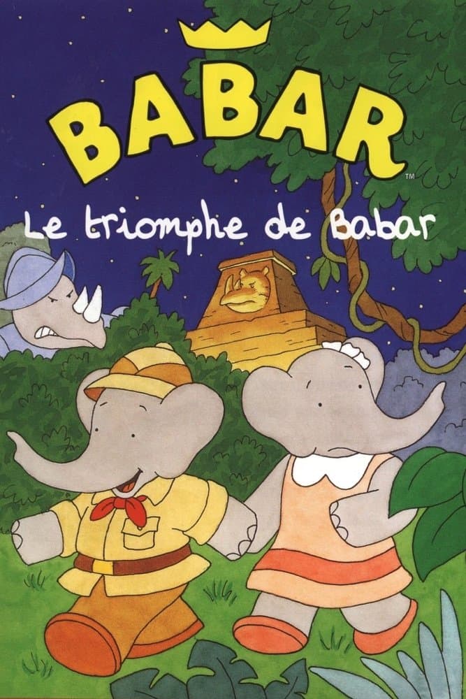 Le triomphe de Babar Le triomphe de Babar