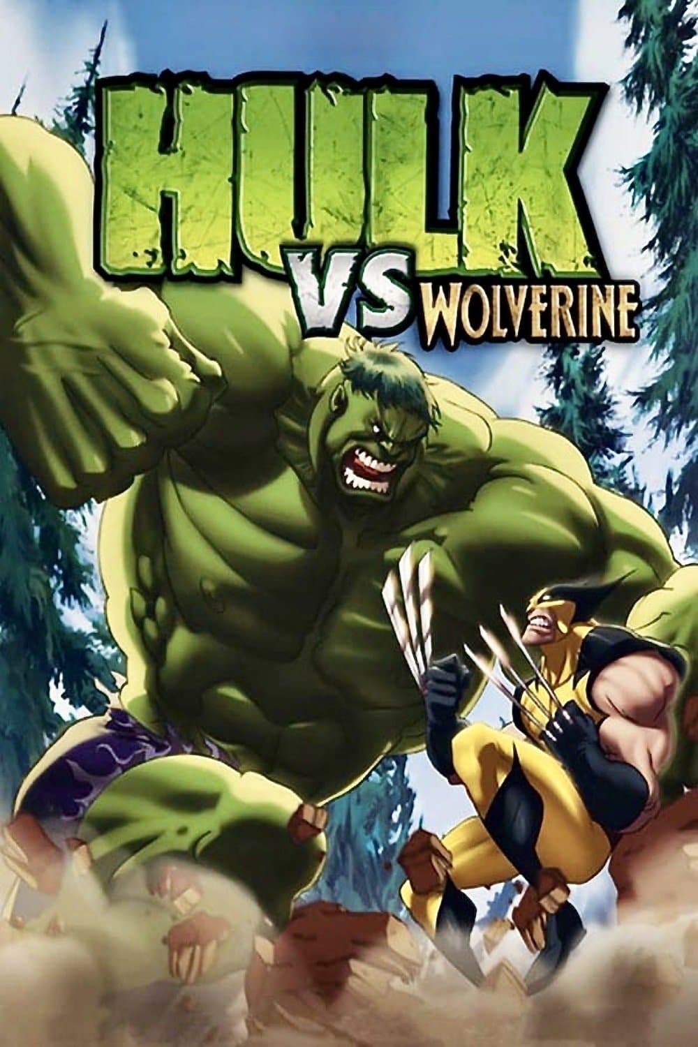 Hulk vs. Wolverine Hulk vs. Wolverine