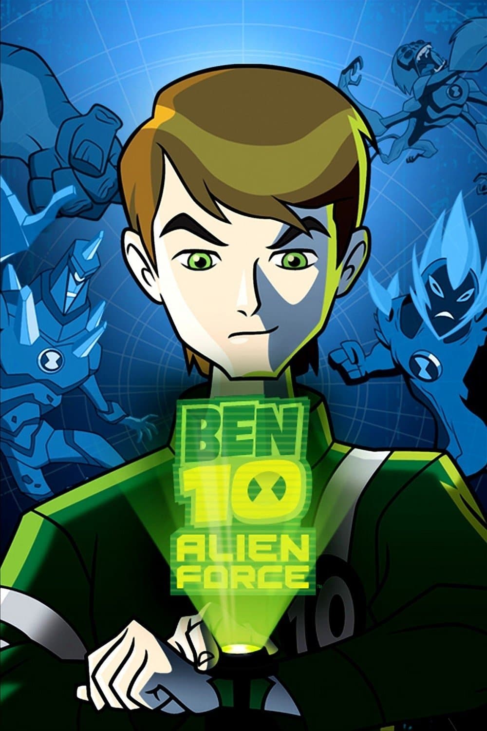 Ben 10: Alien Force Ben 10: Alien Force