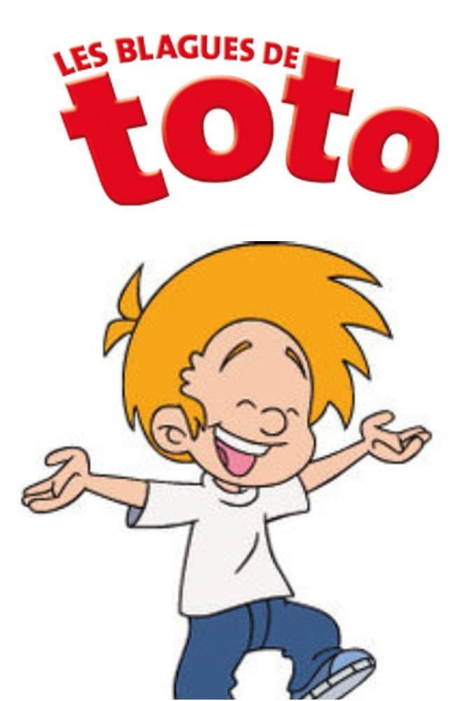 Les Blagues de Toto Les Blagues de Toto