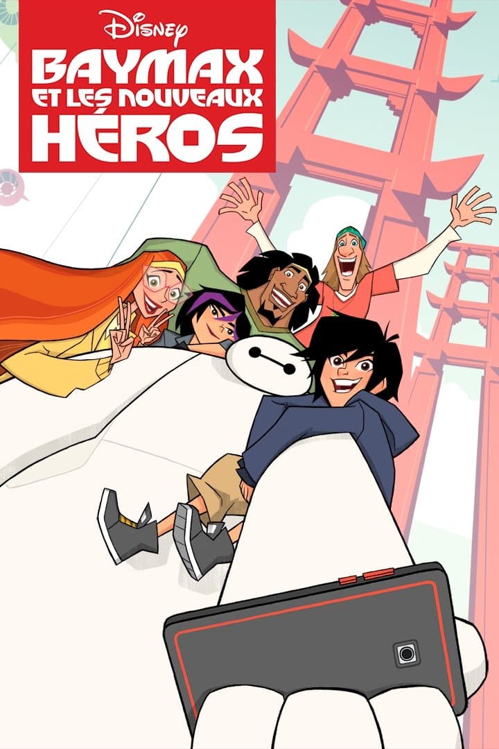 Baymax et les nouveaux héros Baymax et les nouveaux héros