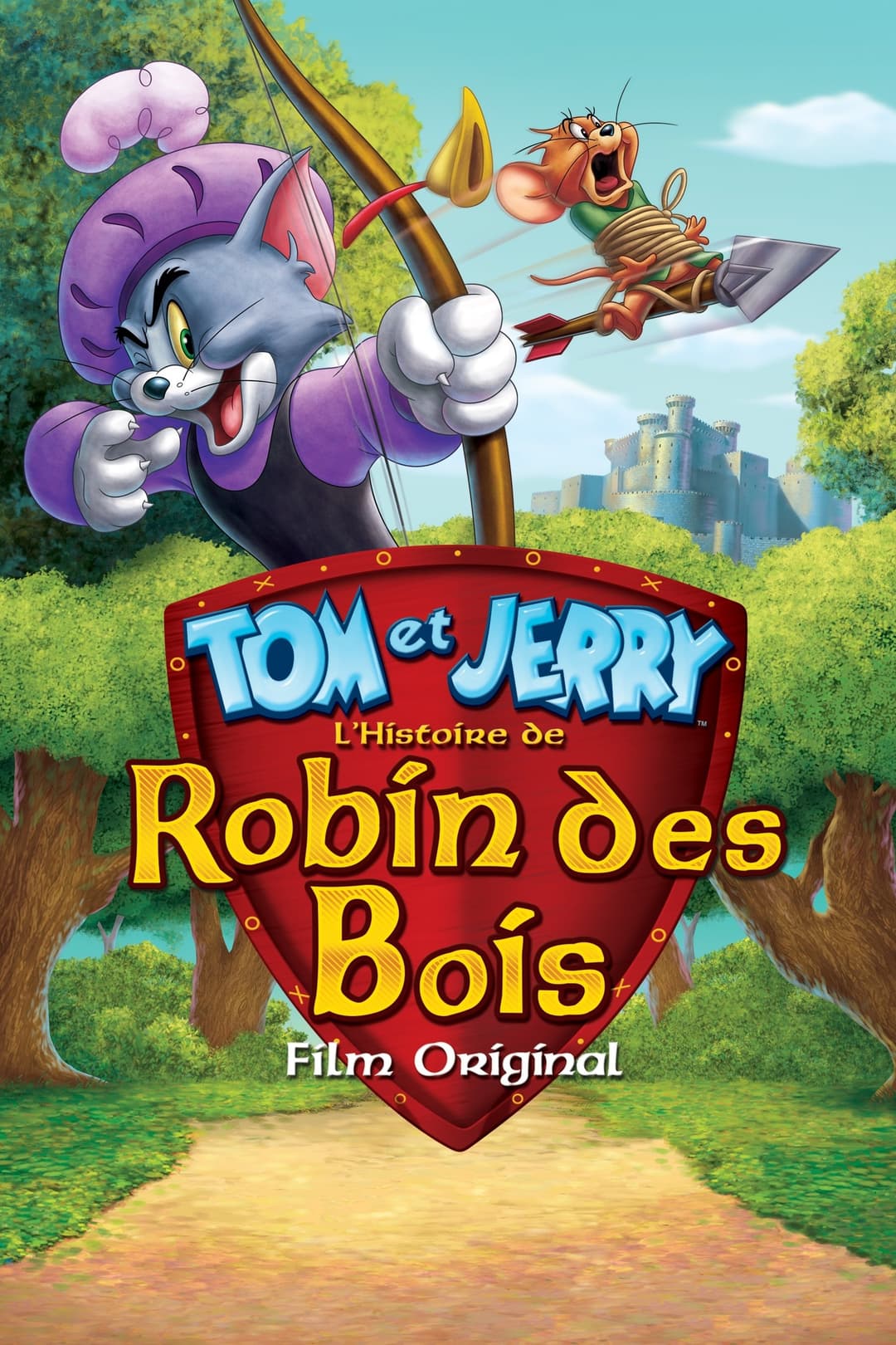 Tom et Jerry : L'Histoire de Robin des Bois Tom et Jerry : L'Histoire de Robin des Bois