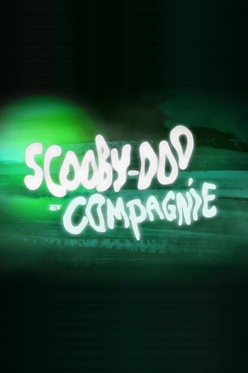 Scooby-Doo et compagnie Scooby-Doo et compagnie