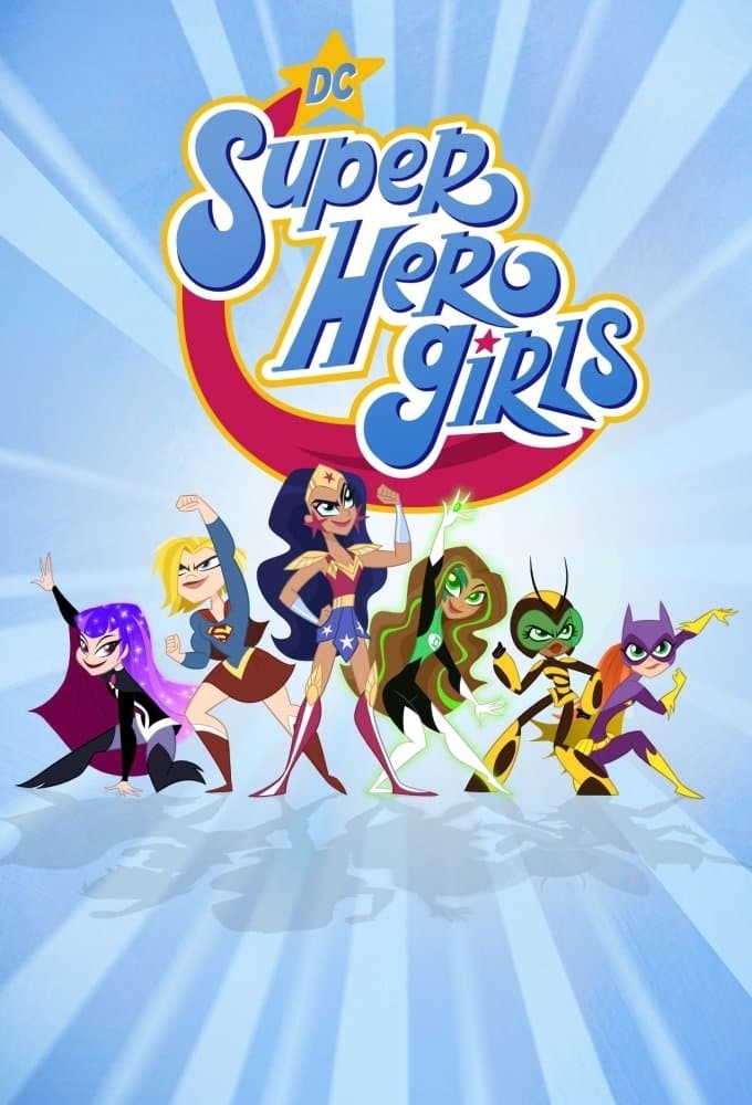 DC Super Hero Girls DC Super Hero Girls