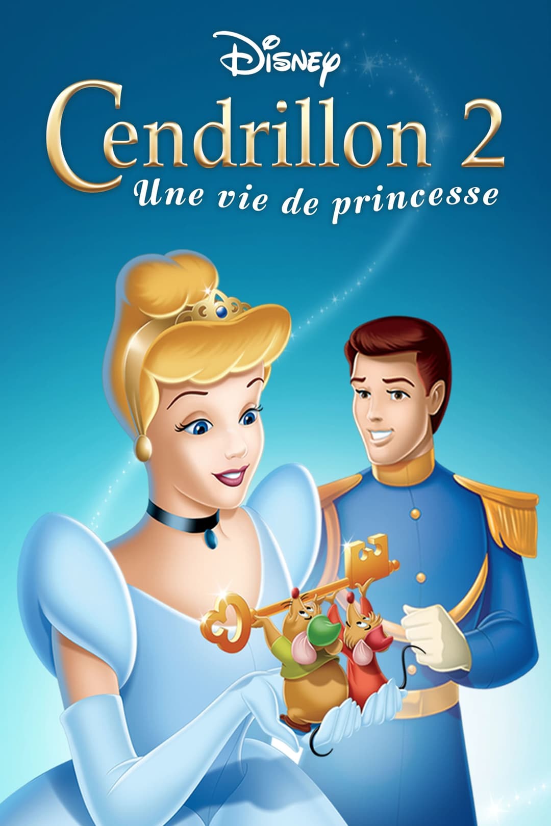 Cendrillon 2 : Une vie de princesse Cendrillon 2 : Une vie de princesse