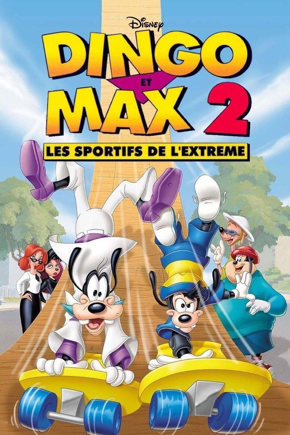 Dingo et Max 2 : Les Sportifs de l'extrême Dingo et Max 2 : Les Sportifs de l'extrême