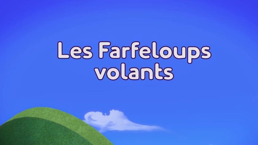 Les Farfeloups volants Les Farfeloups volants