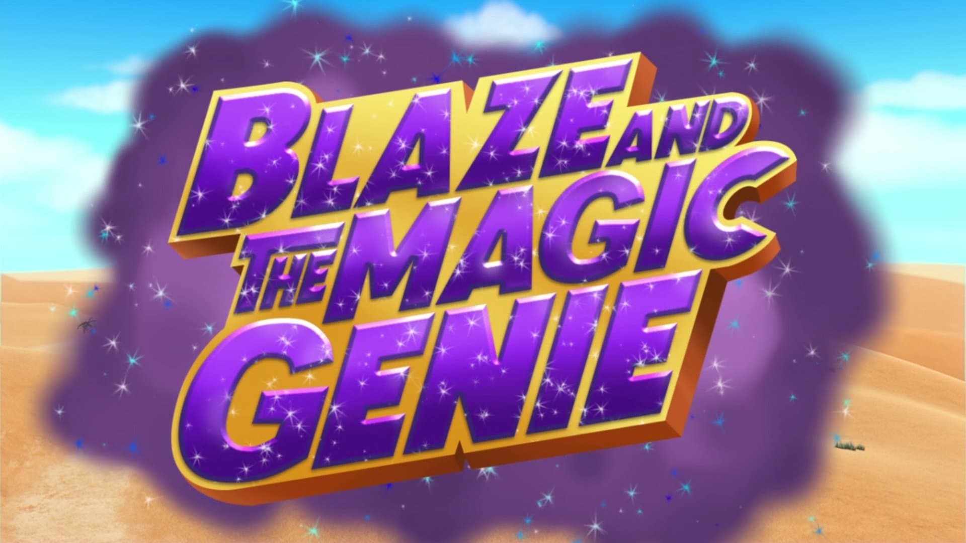 Blaze et le Génie de la lampe Blaze et le Génie de la lampe