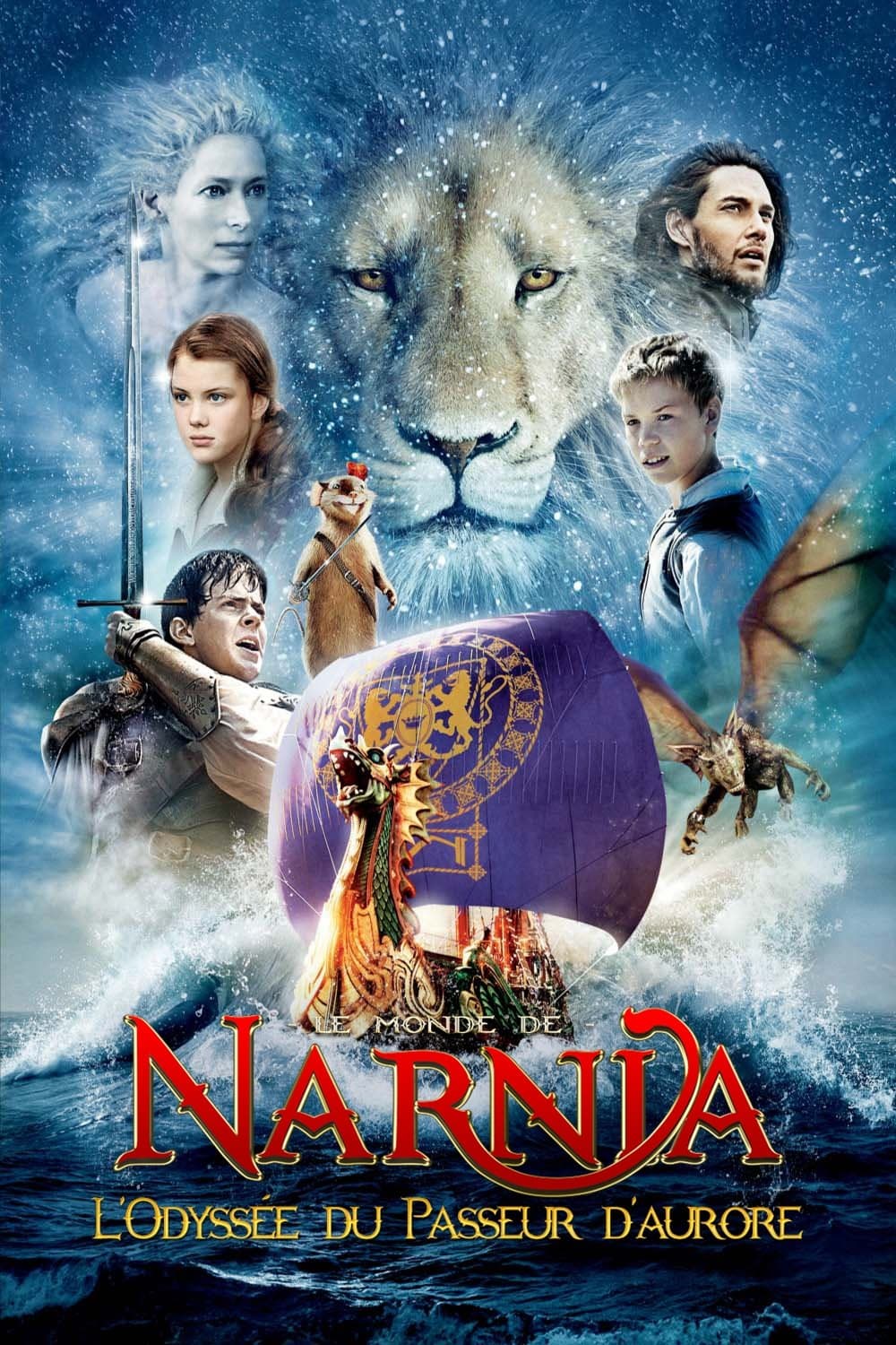 Le Monde de Narnia : L'Odyssée du passeur d'aurore Le Monde de Narnia : L'Odyssée du passeur d'aurore