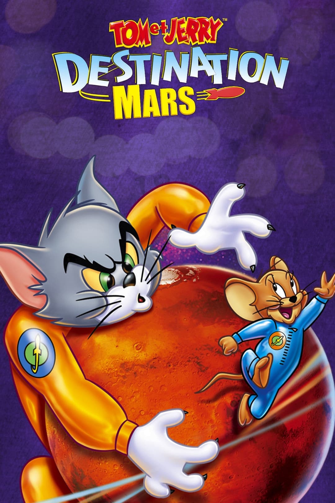 Tom et Jerry : Destination Mars Tom et Jerry : Destination Mars