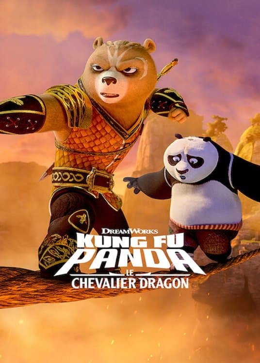 Kung Fu Panda : Le Chevalier Dragon Kung Fu Panda : Le Chevalier Dragon